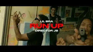 Lil Bra - Run Up [Official Video]