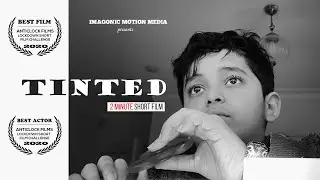 2 Min Short Film For Kids | TINTED | Award Winning | Child | Lockdown | Imagonic Motion Media