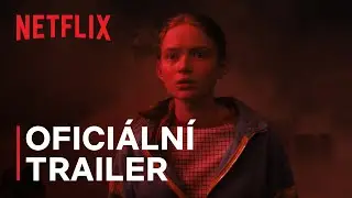 Stranger Things&nbsp;4 | Trailer k&nbsp;2.&nbsp;č&aacute;sti | Netflix