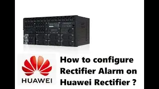 Alarm Configuration | Huawei Rectifier ICC-330 | ICC-710 | ICC-720 | Telecom Field Operations