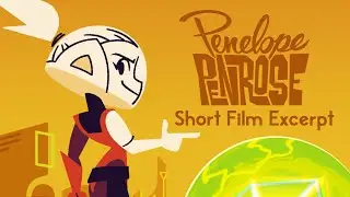 Penelope Penrose - Short Film Excerpt