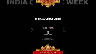 Seattle University India Culture Week