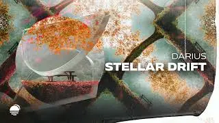 Darius - Stellar Drift [Soluna Music]