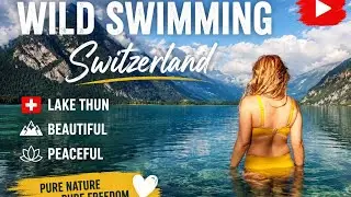Peaceful Wild Swim in Switzerland&rsquo;s Stunning Lake Thun CH