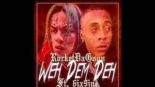 Rocket Da Goon - Weh Dem Deh feat. 6ix9ine (Instrumental)