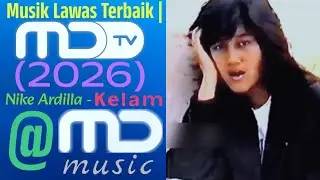Musik Lawas Terbaik | MDTV (2026) Nike Ardilla - Kelam @ MD Music