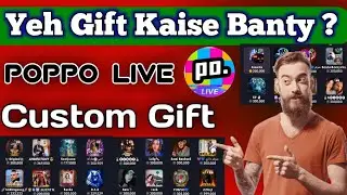 Custom Gift Kaise Banty Hain | How To Create Custom Gift in Poppo live | 