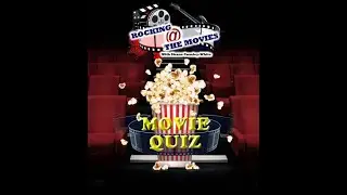 ROCKING @ THE MOVIES GAME SHOW 18 DEC 2022