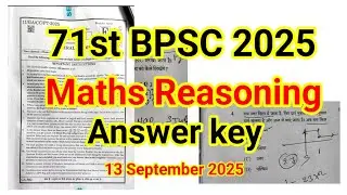 71st BPSC 2025  All Maths & Reasoning Answer key|| 13 September 2025 #answerkey 71st BPSC 2025