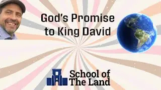 God&rsquo;s Promise to King David
