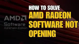 Исправлена ​​ошибка, из-за которой AMD Radeon Software не открывался в Windows 10/11 | Проблема с...
