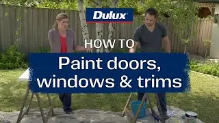 How to paint doors, windows & trims | Dulux