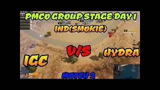 Hydra vs Indsmokie vs Igc final circle PMCO group stage day 1 match 2 pubg mobile