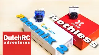Day & Night FPV Camera's ? Foxeer Toothless vs Runcam Phoenix 2