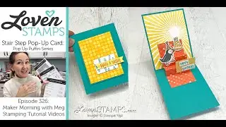 Ep 326, Party Puffin Stair Step Pop-Up Card with Stampin' Up!&reg;'s Rays of Light and Inspired Thoughts