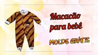Aula 11 - Macacão para Bebê (Molde Grátis)