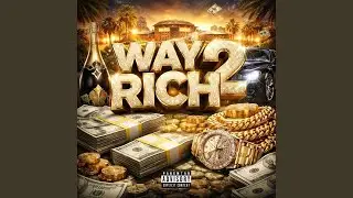 Way 2 Rich