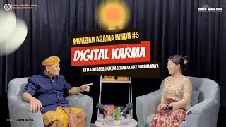 Digital Karma & Etika Medsos: Hukum Sebab Akibat di Dunia Maya | Mimbar Agama Hindu #siarhindu