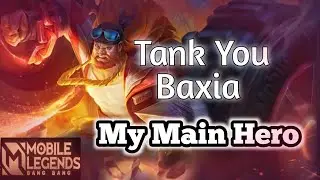 Baxia Gameplay|Main Hero|Tank Role #mainhero #mlbb #besthero #rankedmatch