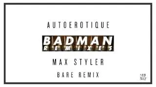 Autoerotique & Max Syler - Badman (Bare Remix) (Audio) I Dim Mak Records