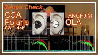 CCA Polaris vs TANCHJIM OLA [IEMs Chinese In-Ear Sound Comparison 中華イヤホン音比較]