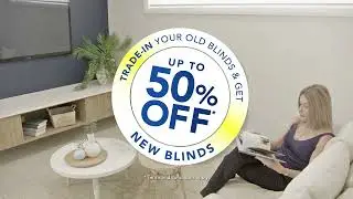 Sydney Blinds & Screens TVC Autumn 2025 - Trade In Your Old Blinds and Get Up To 50% Off New Blinds