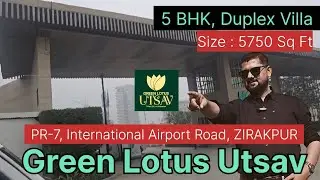 GREEN LOTUS UTSAV | 5 BHK DUPLEX VILLA | AIRPORT ROAD ZIRAKPUR