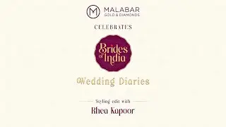 Brides of India Wedding Diaries &ndash; Styling Edit ft. Rhea Kapoor