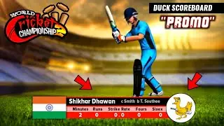 Wcc2 2019 Update! PROMO Duck Out Animation | NEW Scoreboard धमाका है भाई !! Hindi