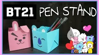 HOW TO MAKE PEN STAND (BT21 PAPER PEN STAND) | ORIGAMI PEN HOLDER | BT21 KOYA COOKY PEN STAND