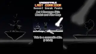 ULC Sneak Peeks | Act 1 Revenge Papyrus + Murder and Green Sans Things #ulc #undertalelastcorridor