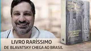 BOMBA! LIVRO RARÍSSIMO DE BLAVATSKY CHEGA AO BRASIL