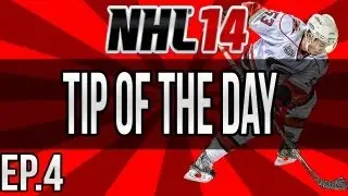 NHL 14: Tip of the Day Ep. 4 