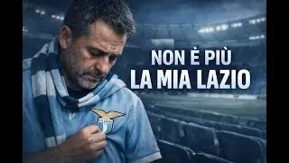 IL TIFOSO NON SI RICONOSCE PIU' IN QUESTA LAZIO!