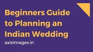 Beginners Guide to Planning Your Grand Dream Indian Wedding (2020) | Wedding Planning Tips