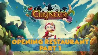 Cuisineer Gameplay Part 1 | Opening Pom's Restaurant