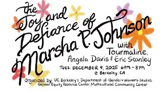 The Joy and Defiance of Marsha P. Johnson - Book Launch