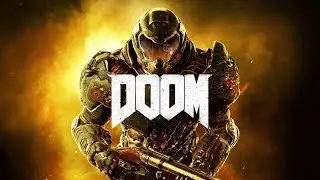 Прохождение игры: Doom 2016!!!