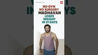 Madhavan loses weight in 21 days by changing diet, chewing habits, and lifestyle