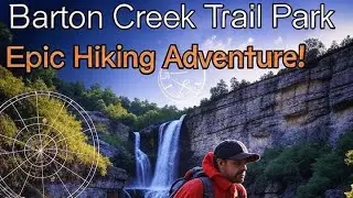 Hiking Barton Creek Trail Park - Best Trails & Tips | Austin, TX #Vlog