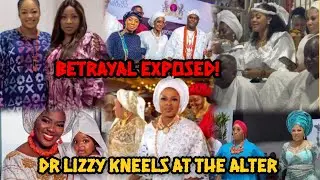 Dr Lizzy KNEELS in Queen Naomi Church - Humiliåtês Ronke and Temitope as Ooni CELEBRATES