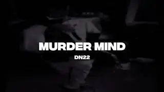 #22 DN22 - Murder Mind (Unreleased)