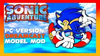 [SGB-23] Sonic Adventure: Dreamcast Model Mod. (Zero Commentary)