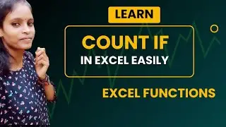 Part-12 Excel Count IF FUNCTION ഇനി ഒരു പ്രയാസവും ഇല്ലാ...|How to use the count if function in excel