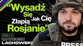 Realia Frontu w Ukrainie, Historie Żołnierzy Okiem Korespondenta Wojennego - Mateusz Lachowski #90