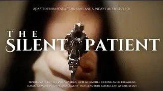 The Silent Patient   |  Short Film   #FCL0013JAN25