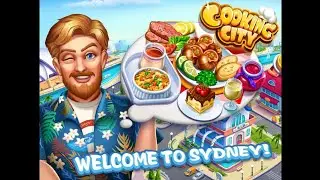 Cooking City Game, welcome to #Sydney Australia! #44th #45th #46th #47th