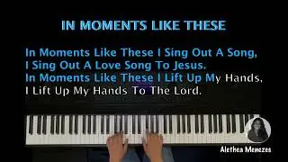 IN MOMENTS LIKE THESE - INSTRUMENTAL HYMN | ALETHEA MENEZES