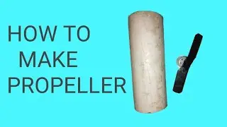 How to make propeller from pvc pipe|| Homemade propeller from pvc pipe#homemade#propeller#pvc
