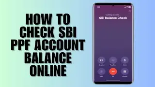 How To Check SBI PPF Account Balance Online (2025 Full Guide)